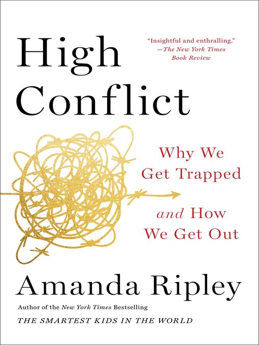 Title details for High Conflict by Amanda Ripley - Available